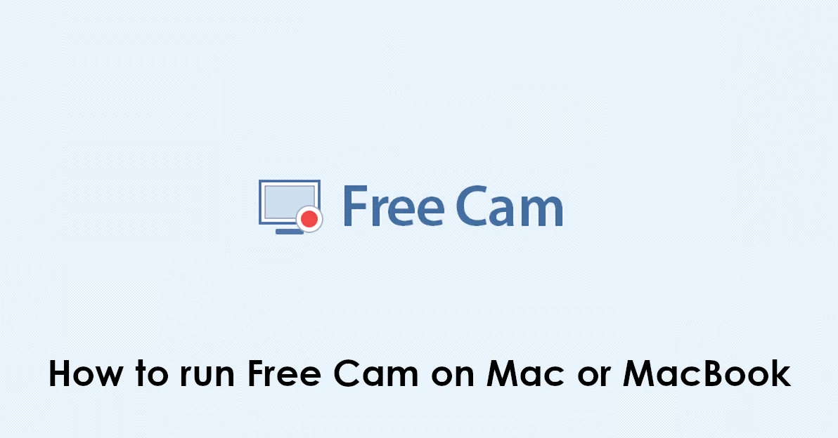 how to run free cam on macos