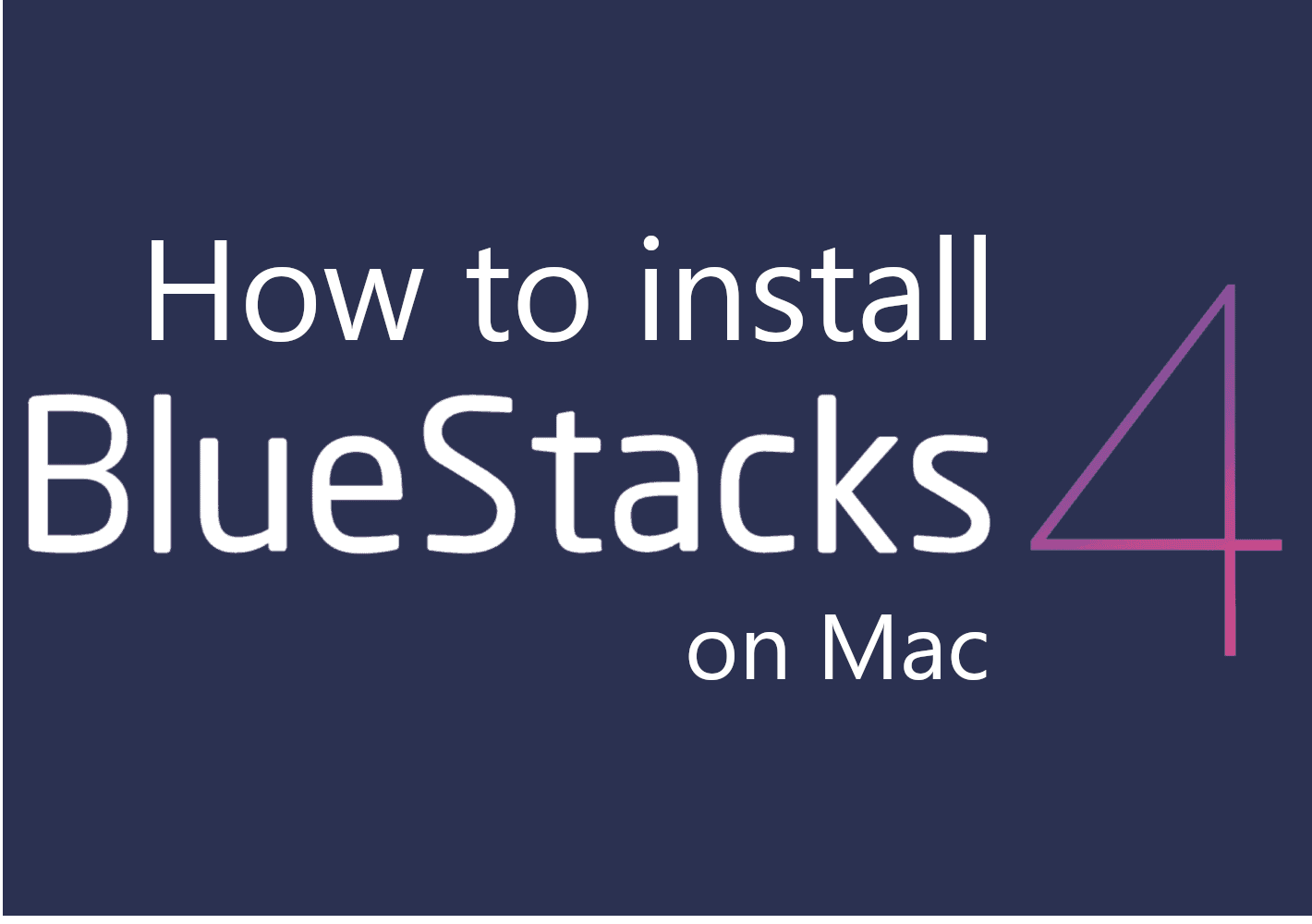 como instalar bluestacks no mac