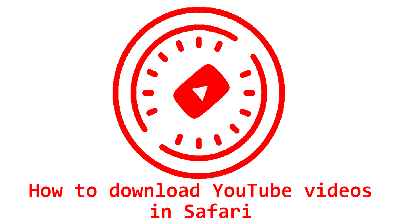 how to download youtube videos in safari