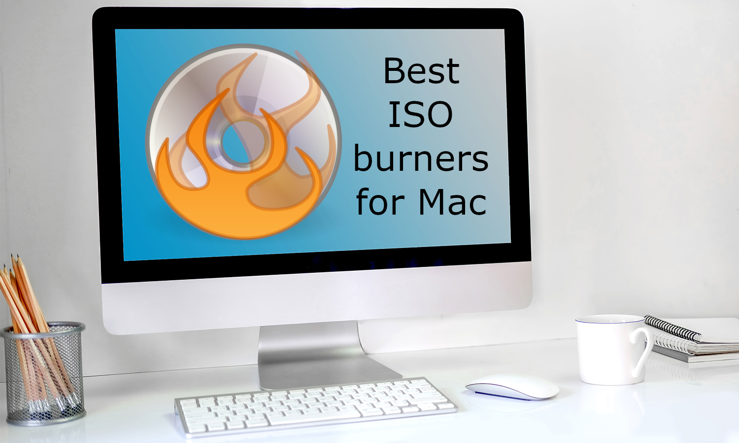 best iso burners for mac