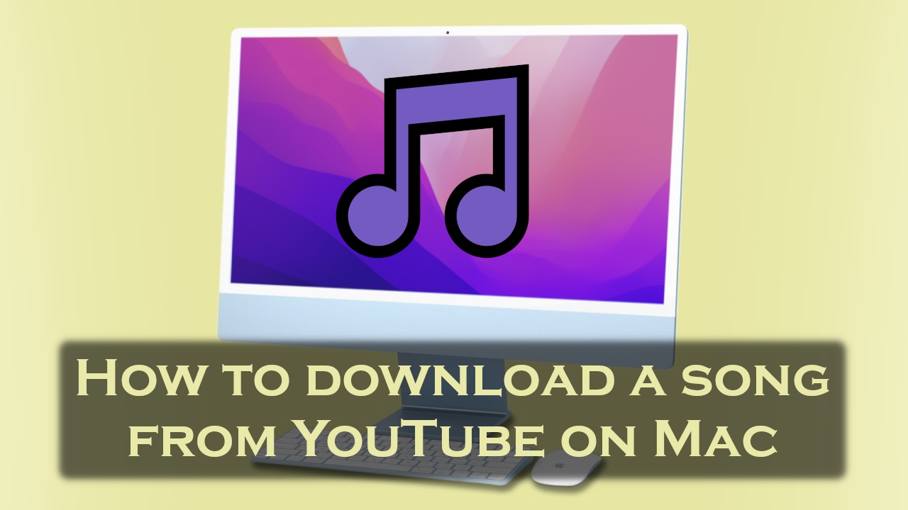 how to download songs from youtube on mac