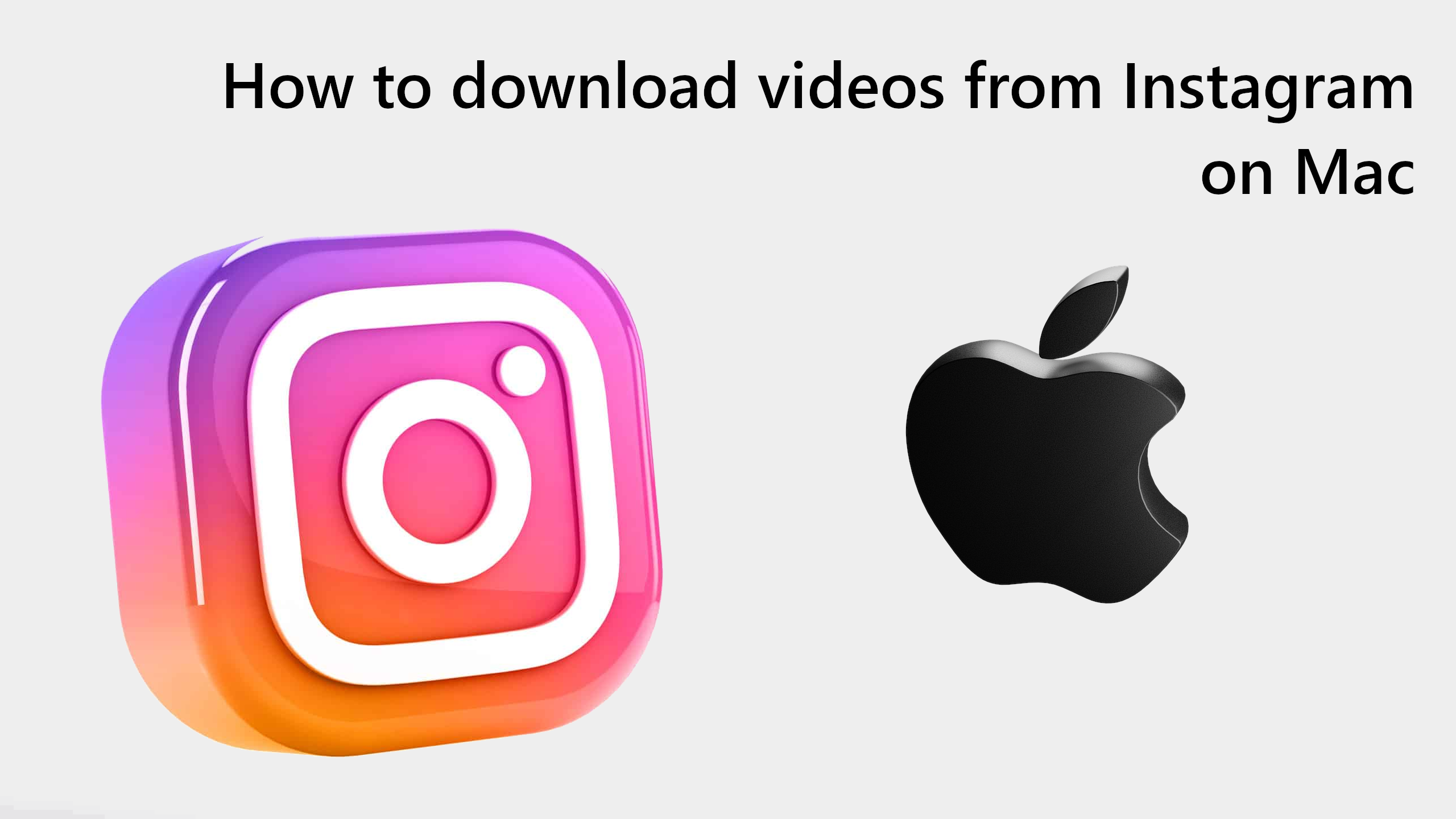 how to download video from instagram on mac